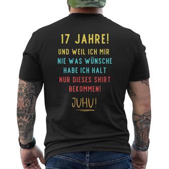 17Th Birthday Decoration For Someone Der Sich Nichts Wünscht T-Shirt mit Rückendruck - Geschenkecke