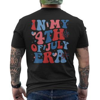 In My 4Th Of July Era Patriotic Usa Flag American Men's T-shirt Back Print - Monsterry AU