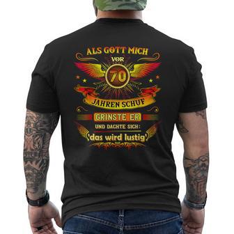 70Th Birthday Als Gott Michor 70 Jahre Schuf Grinste Er Grins T-Shirt mit Rückendruck - Geschenkecke