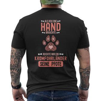 Als Ich Eine Hand Brauchte War Da Ein Kromfohrländer German S T-Shirt mit Rückendruck - Geschenkecke