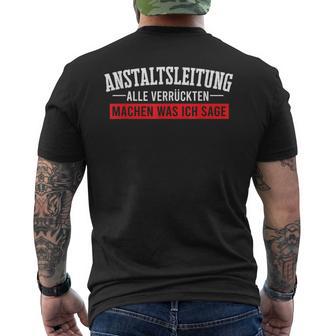 Anstaltleitungerrückte Macht Department Manager Mad House T-Shirt mit Rückendruck - Geschenkecke