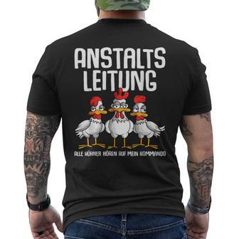 Anstaltsleitung Alle Hühner Hörauf Mein Kommando T-Shirt mit Rückendruck - Geschenkecke