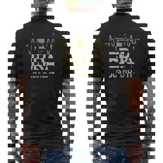 Bera Just Did I Personalized Last Name Men's T-shirt Back Print - Thegiftio
