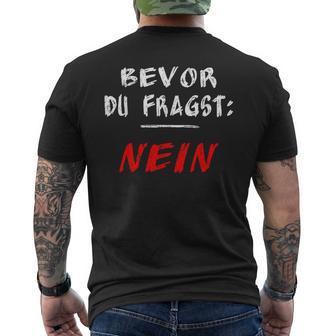 Bevor Du Frag Nein Nö T-Shirt mit Rückendruck - Geschenkecke