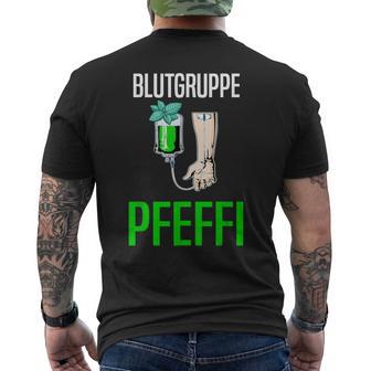 With Blutgruppe Pfeffi Peppermint Suff Saufen Peppermint Liqueur T-Shirt mit Rückendruck - Geschenkecke