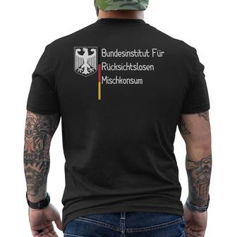 Bundesinstitut Für Rücksichtslosen Mischkonsum T-Shirt mit Rückendruck - Seseable