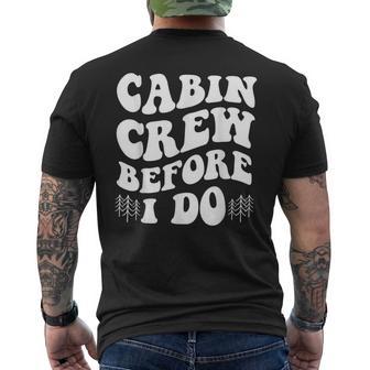 Cabin Crew Before I Do Mountain Bride Camping And Hiking Men's T-shirt Back Print - Monsterry