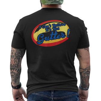 I Can't Believe It's Not Gutter Apparel Men's T-shirt Back Print - Thegiftio UK