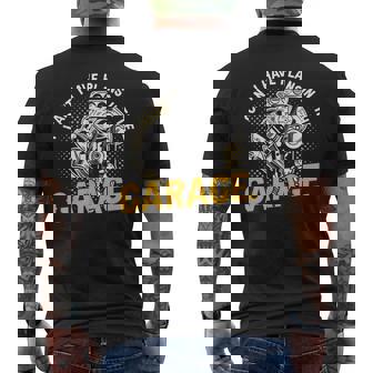 I Cant I Have Plans In The Garage Hobby Tools Mechanic Car Men's T-shirt Back Print - Thegiftio UK