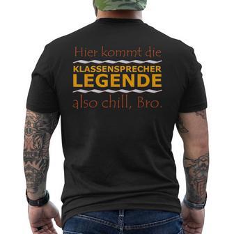 Chill Bro Frecher Spruch Geschenk Klassensprecher Legende T-Shirt mit Rückendruck - Geschenkecke