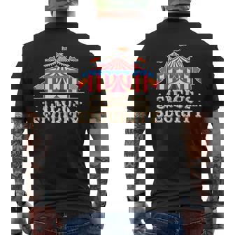 Circus Security Circus Staff Men's T-shirt Back Print - Thegiftio UK