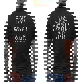 Coffee Pancakes Bacon Shirt Breakfast Brunch Lovers Tee Men's Back Print T-Shirt - Monsterry