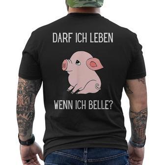 Darf Ich Leben Wenn Ich Belle Animal Loveeganegetarian T-Shirt mit Rückendruck - Geschenkecke