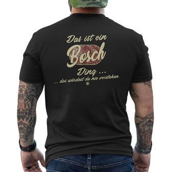 Das Ist Ein Bosch Ding Family Bosch T-Shirt mit Rückendruck - Geschenkecke