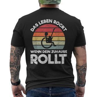 Das Leben Rockt Wenn Dein Zuhause Rollen Wheelchair Saying S T-Shirt mit Rückendruck - Geschenkecke