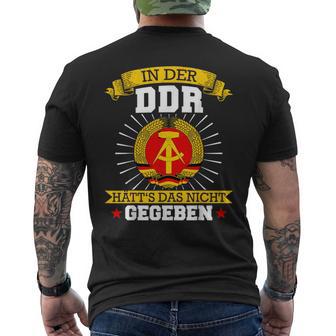 Ddr Ossi In Der Ddr Has Das Not G T-Shirt mit Rückendruck - Geschenkecke