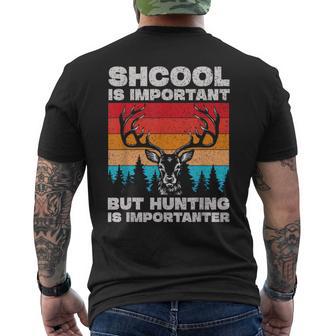 Deer Hunting School Is Important But Hunting Is Importanter Men's T-shirt Back Print - Thegiftio UK