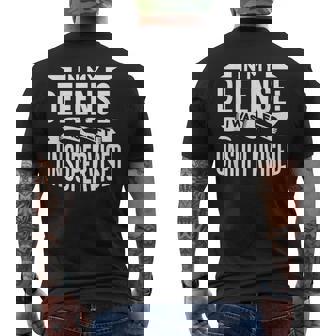 In My Defense Men's T-shirt Back Print - Thegiftio UK