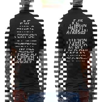 If I Die Choking On A Gummy Bear Tell Everyone I Was Killed Men's T-shirt Back Print | Mazezy