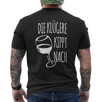 Die Klügere Kippt Nach Slogan S T-Shirt mit Rückendruck - Geschenkecke