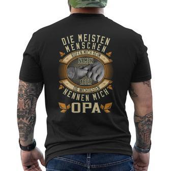 Die Meisten Menschen Nennen Mich Beim Namen Opa Slogan T-Shirt mit Rückendruck - Geschenkecke