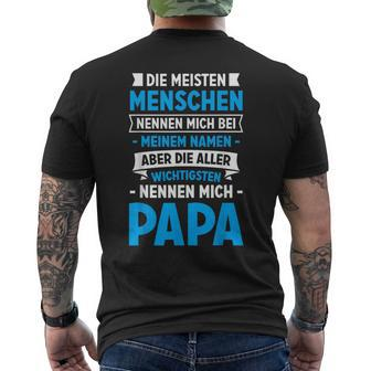 Die Meisten Menschen Nennen Mich Beim Namen Papa T-Shirt mit Rückendruck - Seseable