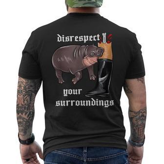Disrespect Your Surroundings Moo Deng Men's T-shirt Back Print - Thegiftio UK