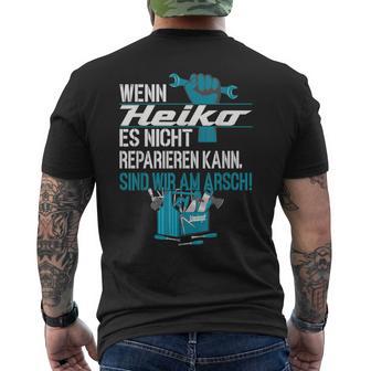 Diy Wenn Heiko Es Nicht Reparieren Kann T-Shirt mit Rückendruck - Geschenkecke