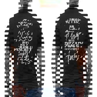 I Don't Have Attitude I've Got A Personality You Cant Handle Men's T-shirt Back Print - Thegiftio UK