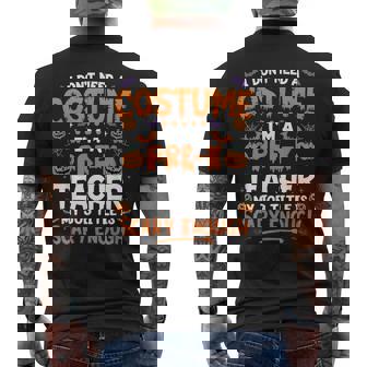 I Don't Need a Costume I'm Pre-K Teacher Retro Halloween Men's Back Print T-Shirt - Monsterry