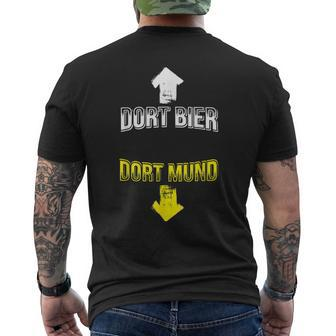 Dort Bier Dort Mund Biertrinker Alkohol Saufen T-Shirt mit Rückendruck - Geschenkecke