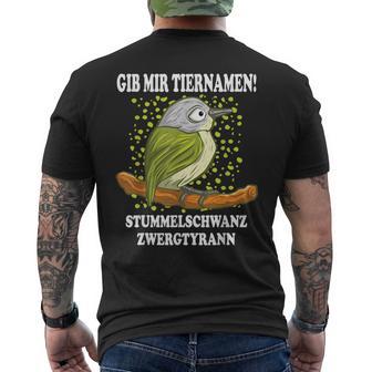 Dwarf Tyrann I Ornitology Bird Animal Name Fun T-Shirt mit Rückendruck - Geschenkecke