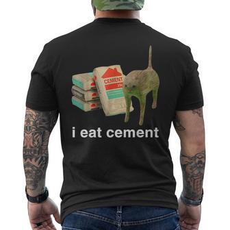 I Eat Cement Cat Offensive Inappropriate Adult Meme Men's T-shirt Back Print - Monsterry