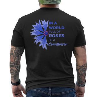 In Einer Weltoller Roses Sei Ein Kornblume In A World Full S T-Shirt mit Rückendruck - Geschenkecke