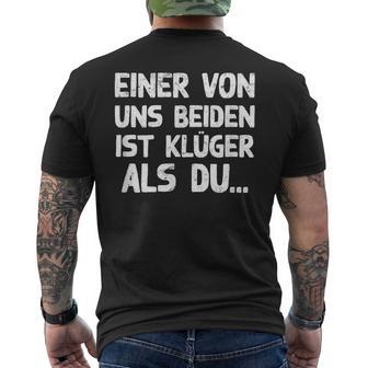 Einon Uns Beiden Ist Klüger Als Du I T-Shirt mit Rückendruck - Seseable