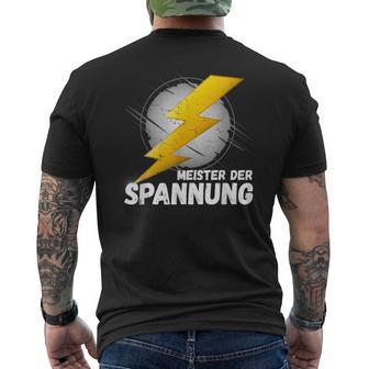 Elektriker Meister Der Spannung Das Elektronik T-Shirt mit Rückendruck - Geschenkecke