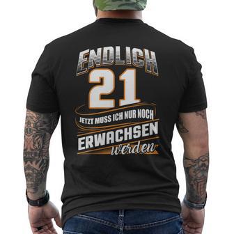 Endlich 21 Nur Noch Arwachsenwerden Geburtsjahr Birthday T-Shirt mit Rückendruck - Geschenkecke