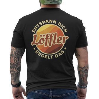 Entspann Dich Löffler Regelt Das T-Shirt mit Rückendruck - Geschenkecke