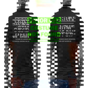 Error 404 Costume Not Found Halloween Matching Men's T-shirt Back Print - Thegiftio UK