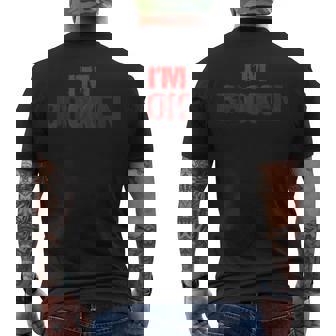 Estoy Bien Estoy Roto Im Ok Im Broken Conciencia De Salud Mental Camiseta Hombre Estampado Espalda - Regaloses
