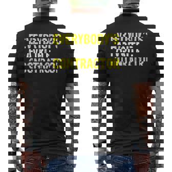 Everybody's Favorite Contractor Construction Worker Men's T-shirt Back Print | Mazezy