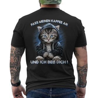 Fass Meinen Kaffee An Und Ich Beißdich T-Shirt mit Rückendruck - Geschenkecke