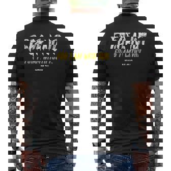 Fear Not For I Am With You Verse From The Bible Isaiah 41 Men's T-shirt Back Print - Monsterry