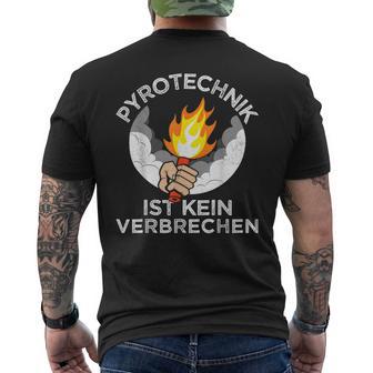 Football Fan Saying Pyrotechnik Ist Keinerbrech T-Shirt mit Rückendruck - Geschenkecke