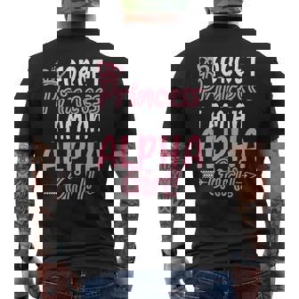 Forget Princess I Am An Alpha Girl Female Alpha Men's T-shirt Back Print - Thegiftio