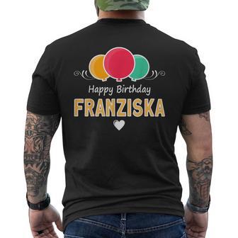 Franziska Happy Birthday Spruch T-Shirt mit Rückendruck - Geschenkecke