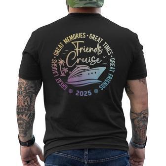 Friends Cruise 2025 Vacation Trip Cruising Friends Matching Men's T-shirt Back Print | Seseable UK