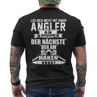 Angel Leg Dich Nicht Mit An Angler An T-Shirt mit Rückendruck - Geschenkecke