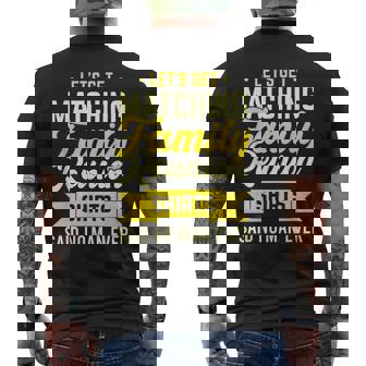 Family Reunion Let's Get Matching Family Reunion Men's T-shirt Back Print | Seseable UK