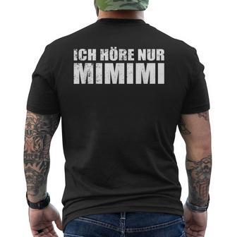 Ich Höre Nur Mimimimi T-Shirt mit Rückendruck - Geschenkecke